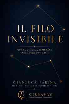 Copertina ufficiale del libro Il Filo Invisibile di Gianluca Farina, CERNAMVS