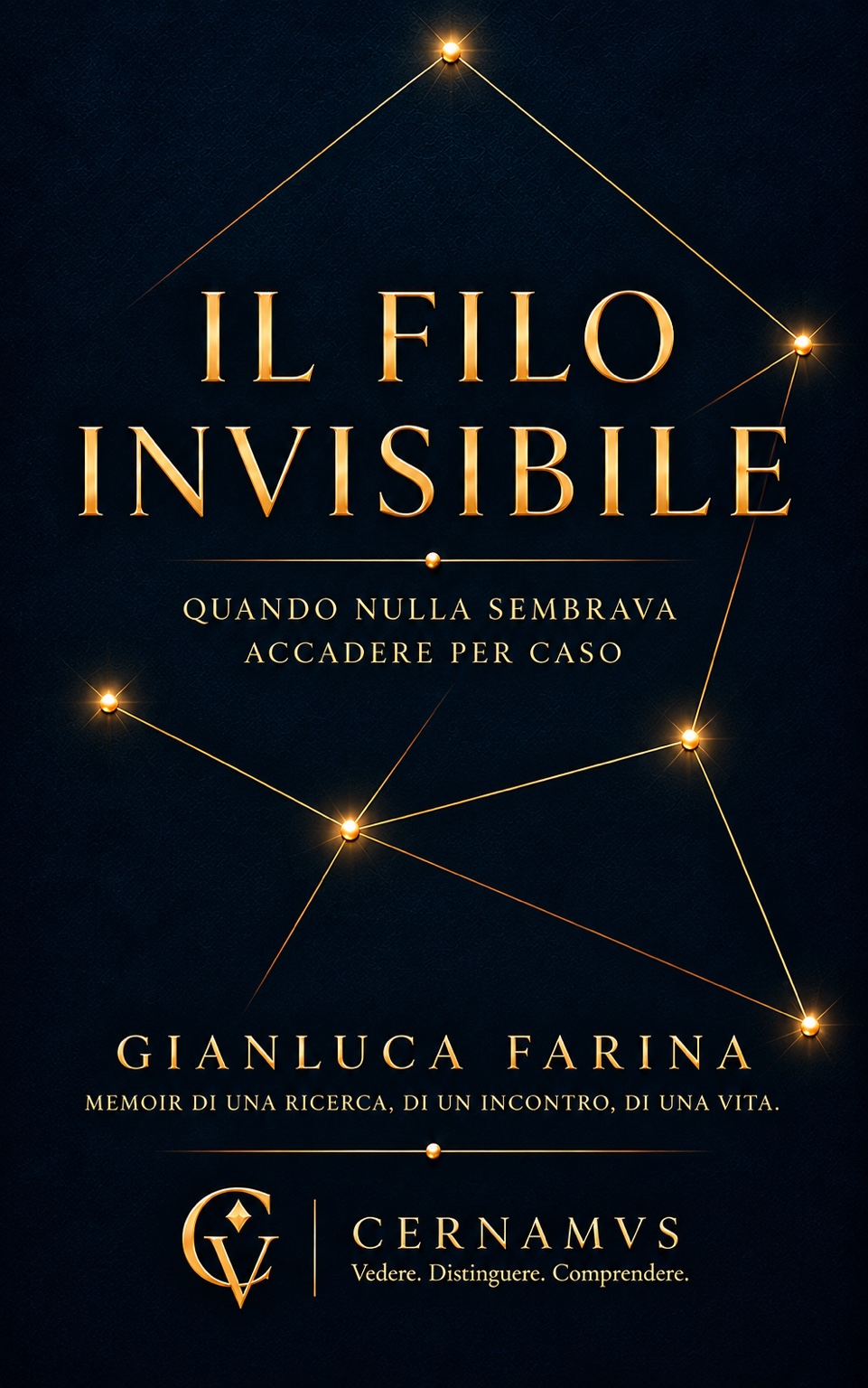Copertina ufficiale del libro Il Filo Invisibile di Gianluca Farina, CERNAMVS